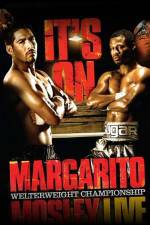 Watch HBO boxing classic Margarito vs Mosley Putlocker