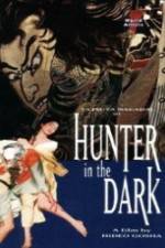 Watch Hunter in the Dark Putlocker