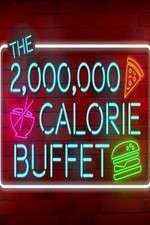 Watch The 2,000,000 Calorie Buffet Putlocker