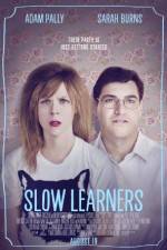 Watch Slow Learners Putlocker