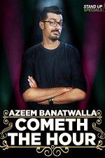 Watch Cometh the Hour by Azeem Banatwalla Putlocker