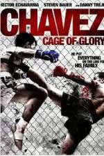 Watch Chavez Cage of Glory Putlocker
