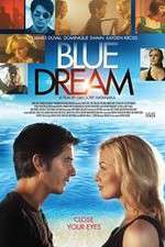 Watch Blue Dream Putlocker