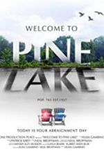 Watch Welcome to Pine Lake Putlocker