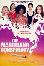 Watch The Marijuana Conspiracy Putlocker