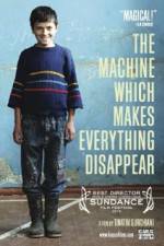 Watch The Machine Which Makes Everything Disappear Putlocker