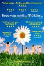 Watch Three Miles North of Molkom Putlocker