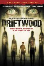 Watch Driftwood Putlocker