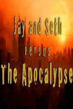 Watch Jay and Seth Versus the Apocalypse Putlocker