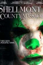 Watch Shellmont County Massacre Putlocker