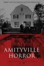 Watch My Amityville Horror Putlocker