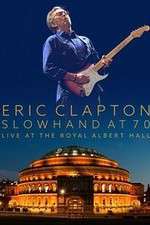 Watch Eric Clapton Live at the Royal Albert Hall Putlocker