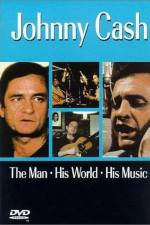 Watch Johnny Cash The Man His World His Music Putlocker