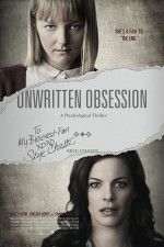 Watch Unwritten Obsession Putlocker