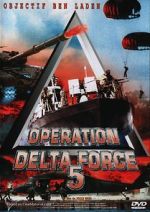 Watch Operation Delta Force 5: Random Fire Putlocker