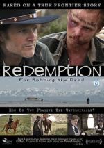Watch Redemption: For Robbing the Dead Putlocker