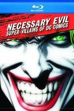 Watch Necessary Evil Villains of DC Comics Putlocker