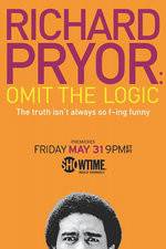 Watch Richard Pryor: Omit the Logic Putlocker