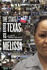 Watch The State of Texas vs. Melissa Putlocker