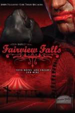 Watch Fairview Falls Putlocker