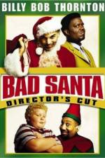 Watch Bad Santa Putlocker