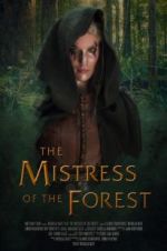 Watch The Mistress of the Forest Putlocker