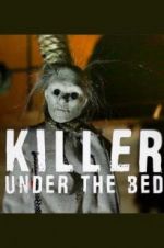 Watch Killer Under the Bed Putlocker