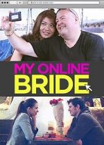 Watch My Online Bride Putlocker