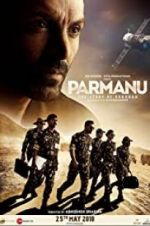 Watch Parmanu: The Story of Pokhran Putlocker