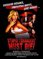 Watch Stupid Teenagers Must Die! Wootly