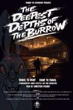 Watch The Deepest Depths of the Burrow Putlocker