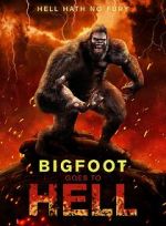 Watch Bigfoot Goes to Hell Online Putlocker