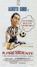 Watch Il presidente del Borgorosso Football Club Movie4k