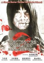 Watch The Scissors Massacre Putlocker