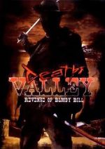 Watch Death Valley: The Revenge of Bloody Bill - Behind the Scenes Putlocker