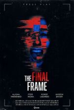 Watch The Final Frame Putlocker