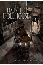 Watch The Haunted Dollhouse Putlocker