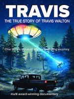 Watch Travis: The True Story of Travis Walton Putlocker