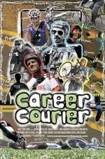 Watch Career Courier: The Labor of Love Putlocker
