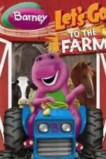 Watch Barney: Let's Go to the Farm Putlocker