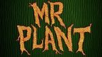 Watch Mr. Plant (Short 2015) Putlocker