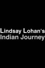 Watch Lindsay Lohan's Indian Journey Putlocker