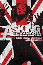 Watch Asking Alexandria: Live from Brixton and Beyond Putlocker