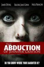 Watch The Abduction of Jennifer Grayson Putlocker