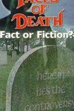 Watch Faces of Death: Fact or Fiction? Putlocker