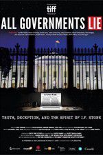 Watch All Governments Lie: Truth, Deception, and the Spirit of I.F. Stone Putlocker