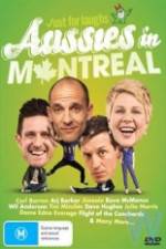 Watch Just For Laughs - Aussies In Montreal Putlocker