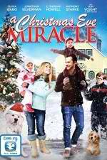 Watch A Christmas Eve Miracle Putlocker