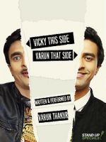 Watch Varun Thakur: Vicky This Side, Varun That Side Putlocker