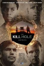 Watch The Kill Hole Putlocker